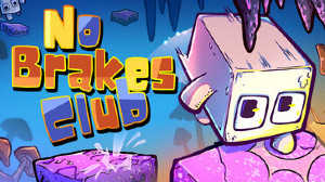 No Brakes Club Playtest