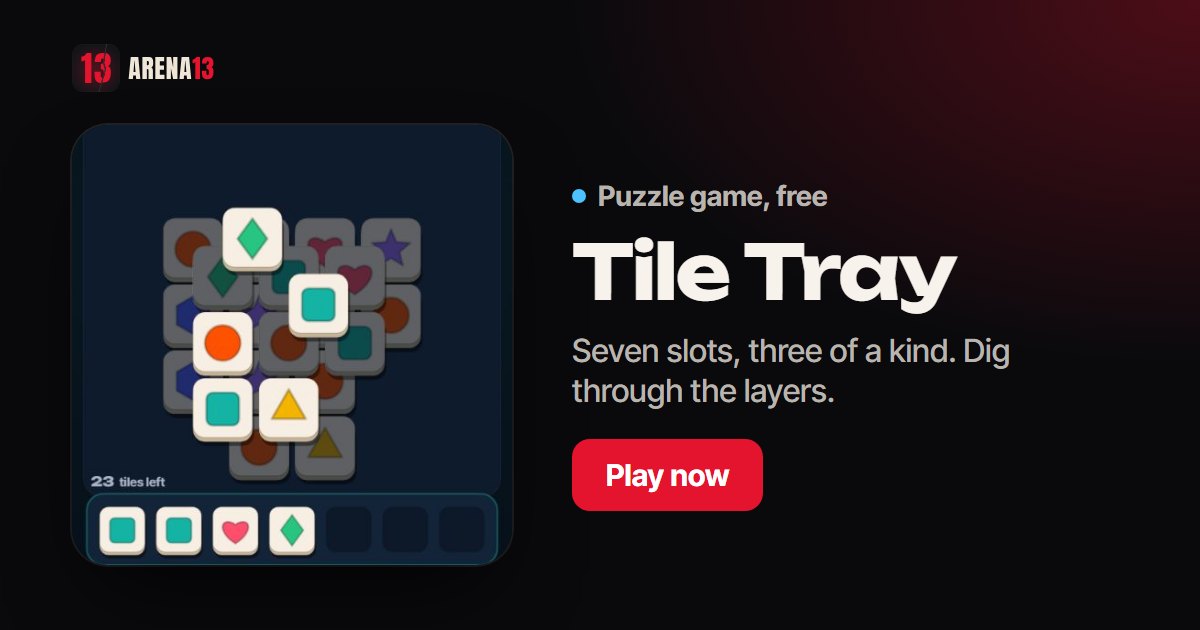 Tile Tray: stacked tiles above a seven-slot tray